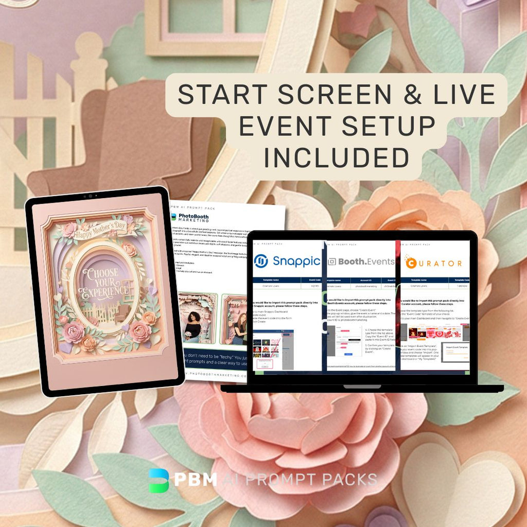 Promotional graphic for event setup & start screens included in this mother's day AI Photo Booth Experience from PhotoBooth Marketing AI Prompt Packs.